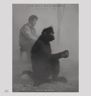 Nick Brandt: The Day May Break, Chapter Two (Den, který se může zlomit, kapitola druhá) - Nick Brandt: The Day May Break, Chapter Two