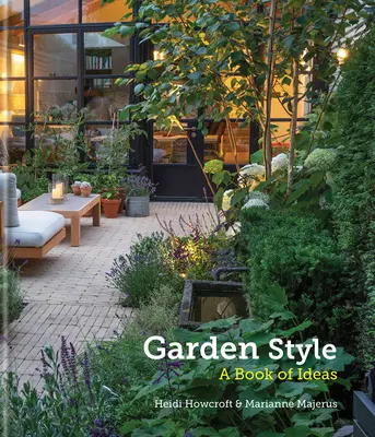 Zahradní styl - Kniha nápadů - Garden Style - A Book of Ideas