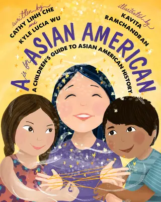 Američané asijského původu od A do Z: Dětský průvodce naší historií - An Asian American A to Z: A Children's Guide to Our History