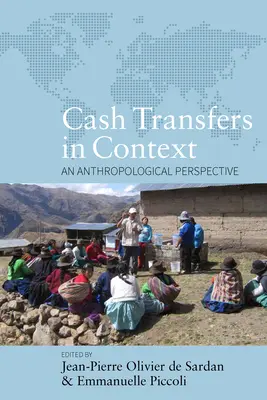 Peněžní transfery v souvislostech: Antropologická perspektiva - Cash Transfers in Context: An Anthropological Perspective