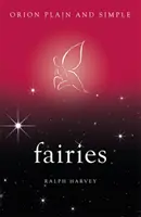 Víly, Orion prostě a jednoduše - Fairies, Orion Plain and Simple