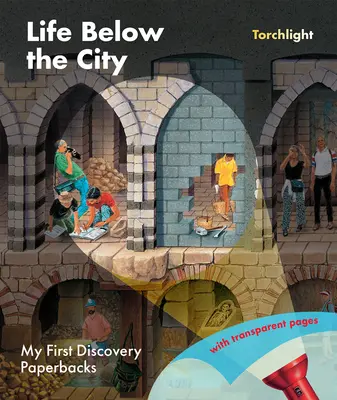 Život pod městem - Life Below the City