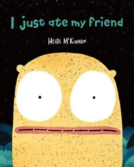 Právě jsem snědl svého přítele - I Just Ate My Friend