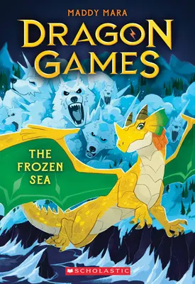 Zamrzlé moře (Dračí hry #2) - The Frozen Sea (Dragon Games #2)