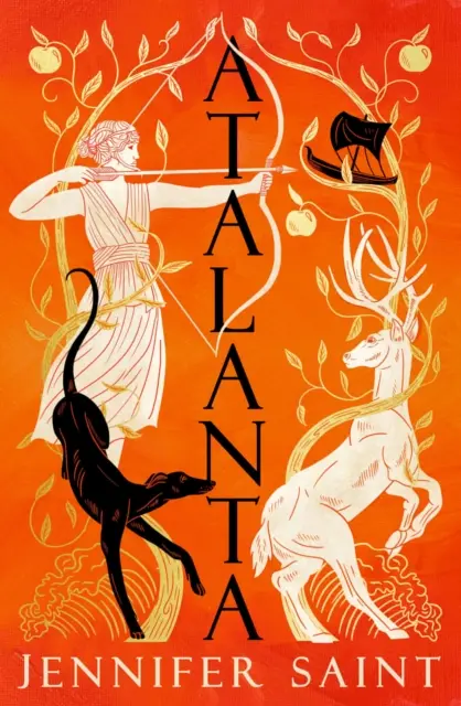 Atalanta - Hrdinský příběh jediné argonautky - Atalanta - The heroic story of the only female Argonaut