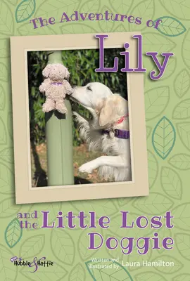 Dobrodružství Lily - A malý ztracený pejsek - Adventures of Lily - And the Little Lost Doggie