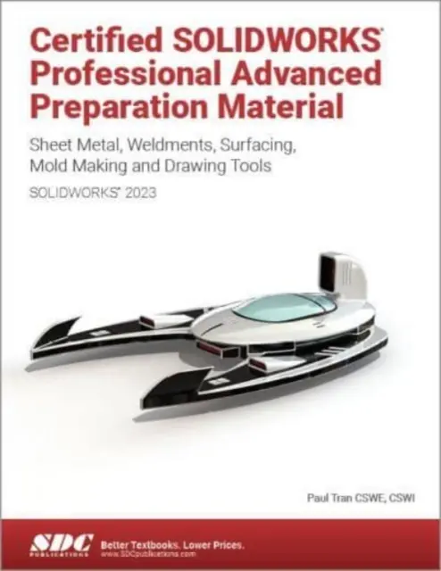 Přípravné materiály pro pokročilé certifikované profesionály SOLIDWORKS - Certified SOLIDWORKS Professional Advanced Preparation Material