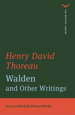 Walden a jiné spisy (The Norton Library) - Walden and Other Writings (The Norton Library)