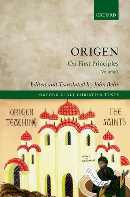 Origenes: První principy (orig: O prvních principech, vydání pro čtenáře - Origen: On First Principles, Reader's Edition