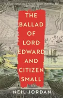 Balada o lordu Edwardovi a občanu Smallovi - Ballad of Lord Edward and Citizen Small