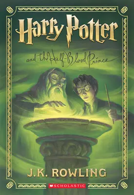 Harry Potter a Princ dvojí krve (Harry Potter, kniha 6) - Harry Potter and the Half-Blood Prince (Harry Potter, Book 6)