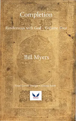 Prozření: Rande s Bohem - čtvrtý díl: Román: Setkání: Vyznání: 4. svazek - Insight: Rendezvous with God Volume Four: A Novel Volume 4