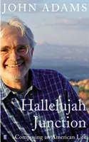 Hallelujah Junction - Kompozice amerického života - Hallelujah Junction - Composing an American Life