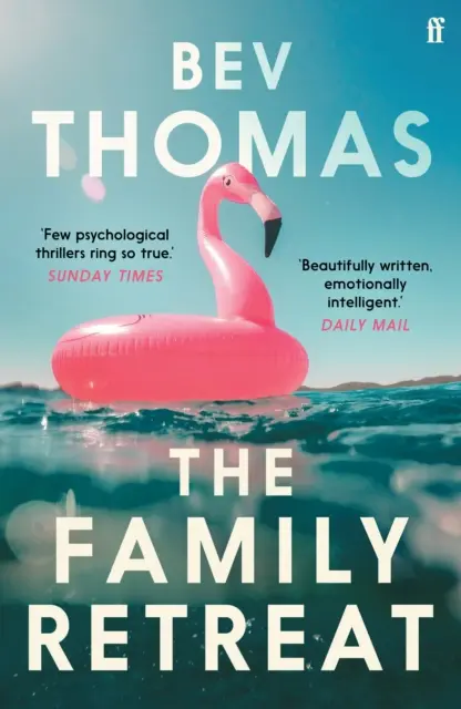 Rodinný ústup - 'Málokterý psychologický thriller vyznívá tak pravdivě.' The Sunday Times Crime Club Star Pick - Family Retreat - 'Few psychological thrillers ring so true.' The Sunday Times Crime Club Star Pick