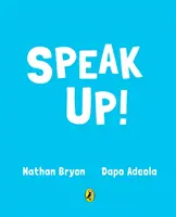 Mluvte vzhůru! - Speak Up!