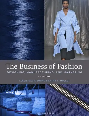 Business of Fashion - Designing, Manufacturing, and Marketing - Bundle Book + Studio Access Card
