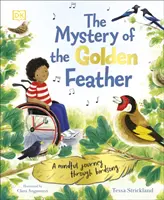 Tajemství zlatého pírka - Rozjímavá cesta ptačím zpěvem - Mystery of the Golden Feather - A Mindful Journey Through Birdsong