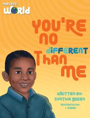 Martellův svět Nejsi jiný než já - Martell's World You're No Different Than Me