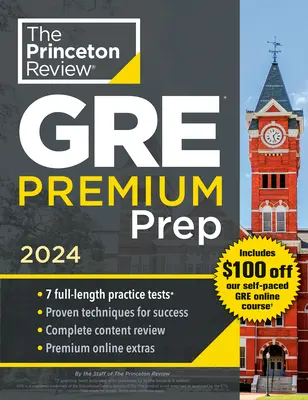 Princeton Review GRE Premium Prep, 2024: 7 cvičných testů + přehled a techniky + online nástroje - Princeton Review GRE Premium Prep, 2024: 7 Practice Tests + Review & Techniques + Online Tools