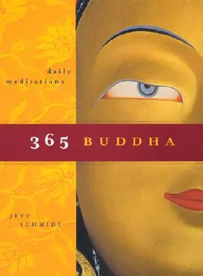 365 Buddha: Denní meditace - 365 Buddha: Daily Meditations