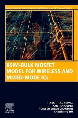 Bsim-Bulk Mosfet Model for IC Design - Digital, Analog, RF and High-Voltage (Model Bsim s mosfety pro návrh integrovaných obvodů - digitální, analogový, vf a vysokonapěťový) - Bsim-Bulk Mosfet Model for IC Design - Digital, Analog, RF and High-Voltage