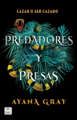 Predadores Y Presas / Beasts of Prey (španělské vydání) - Predadores Y Presas / Beasts of Prey (Spanish Edition)