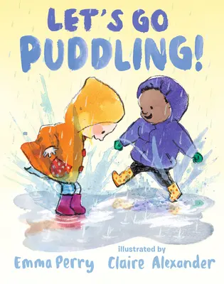 Pojďme se brodit! - Let's Go Puddling!