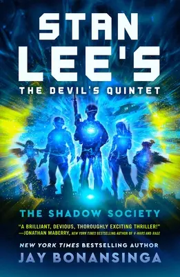 Stan Lee's the Devil's Quintet (Ďáblův kvintet): Společnost stínů - Stan Lee's the Devil's Quintet: The Shadow Society