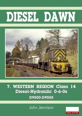 Diesel 7. díl - Třída 14 západního regionu: Diesel-hydraulické lokomotivy 0-6-0 - Diesel Part 7 - Western Region Class 14: Diesel-Hydraulic 0-6-0s