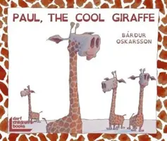 Paul, pohodová žirafa - Paul, the Cool Giraffe