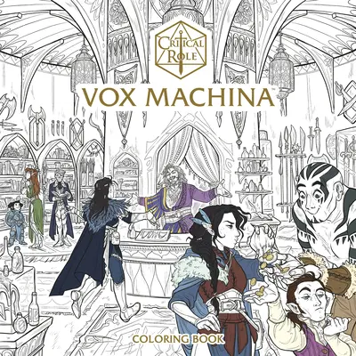 Kritická role: Vox Machina Omalovánky - Critical Role: Vox Machina Coloring Book