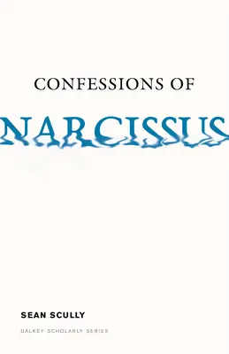 Zpověď Narcise - Confessions of Narcissus