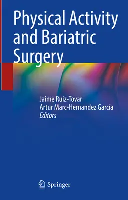 Fyzická aktivita a bariatrická chirurgie - Physical Activity and Bariatric Surgery