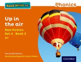 Read Write Inc. Phonics: Oranžová sada 4 Literatura faktu 3 Vzhůru do oblak - Read Write Inc. Phonics: Orange Set 4 Non-fiction 3 Up in the Air