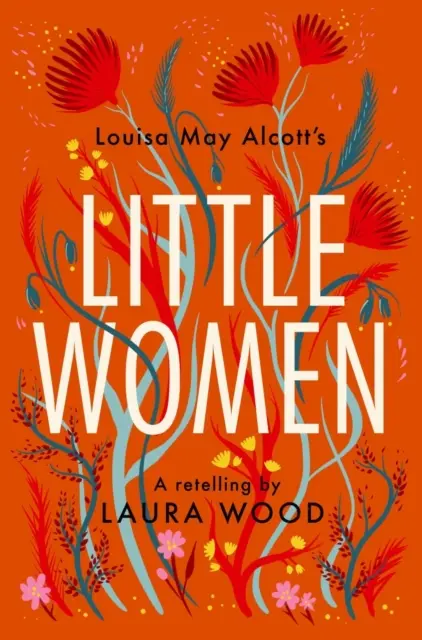 Malé ženy - převyprávění - Little Women - A Retelling