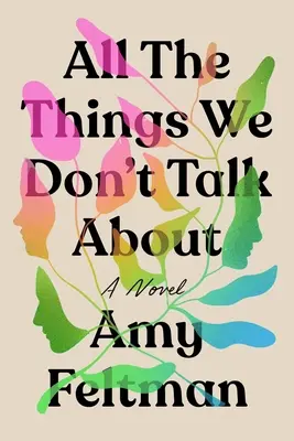 Všechny věci, o kterých se nemluví - All the Things We Don't Talk about