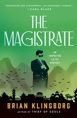 Magistrát: Záhada inspektora Lu Feie - The Magistrate: An Inspector Lu Fei Mystery