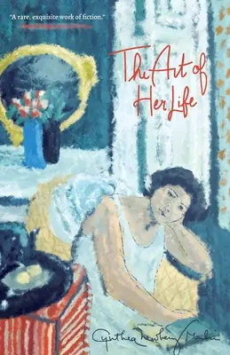Umění jejího života - The Art of Her Life