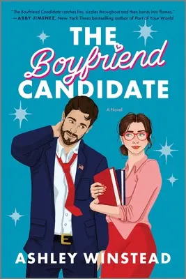 Kandidát na přítele: Svižná romantická komedie s pomalým tempem hoření - The Boyfriend Candidate: A Sizzling Slow-Burn Romantic Comedy