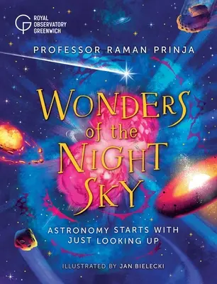 Zázraky noční oblohy: Astronomie začíná pouhým pohledem vzhůru - Wonders of the Night Sky: Astronomy Starts with Just Looking Up