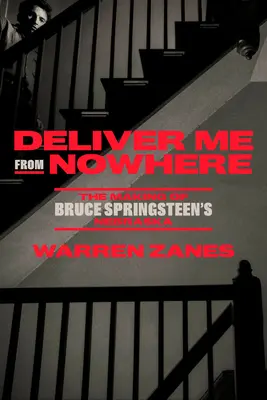 Vysvoboď mě odnikud: Bruce Springsteena Nebraska. - Deliver Me from Nowhere: The Making of Bruce Springsteen's Nebraska