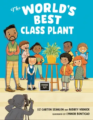 Nejlepší třídní rostlina na světě - The World's Best Class Plant