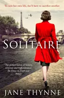 Solitér - Strhující román o intrikách a přežití ve válečné Paříži - Solitaire - A captivating novel of intrigue and survival in wartime Paris