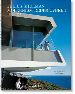 Julius Shulman. Znovuobjevený modernismus - Julius Shulman. Modernism Rediscovered