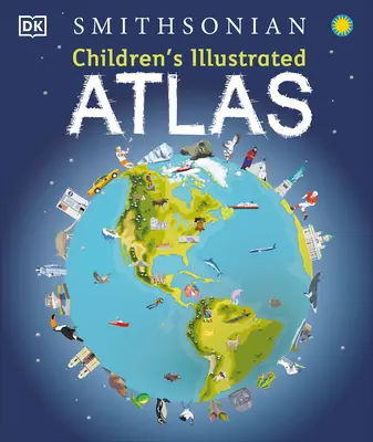 Dětský ilustrovaný atlas: Přepracované a aktualizované vydání - Children's Illustrated Atlas: Revised and Updated Edition