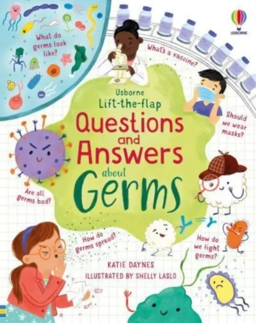 Otázky a odpovědi o bakteriích: Zvedněte klapku. - Lift-the-flap Questions and Answers about Germs