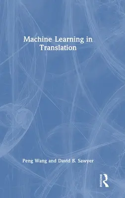 Strojové učení v překladu - Machine Learning in Translation