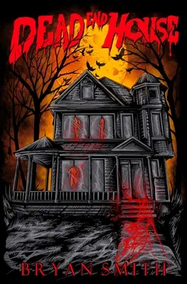 Dům ve slepé uličce - Dead End House