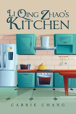 Kuchyně Li Qing Zhao - Li Qing Zhao's Kitchen