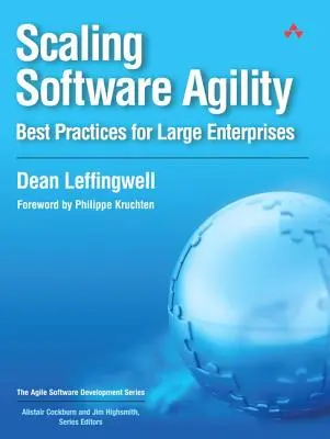 Škálování agility softwaru: Nejlepší postupy pro velké podniky - Scaling Software Agility: Best Practices for Large Enterprises
